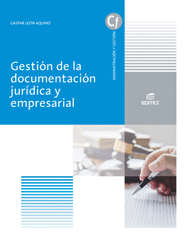 GESTIÓN DE LA DOCUMENTACIÓN JURÍDICA Y EMPRESARIAL. 2020. CFGS