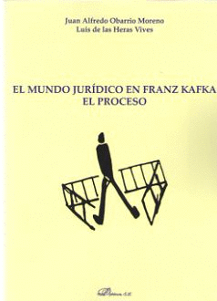 EL MUNDO JURÍDICO EN FRANZ KAFKA. EL PROCESO