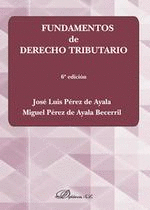 FUNDAMENTOS DE DERECHO TRIBUTARIO. 6ED.
