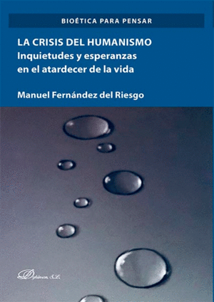 LA CRISIS DEL HUMANISMO