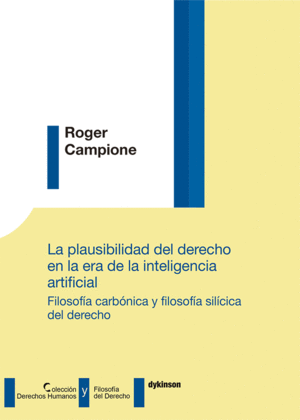 LA PLAUSIBILIDAD DEL DERECHO EN LA ERA DE LA INTELIGENCIA ARTIFICIAL