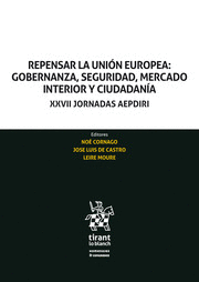 REPENSAR LA UNIÓN EUROPEA: GOBERNANZA, SEGURIDAD, MERCADO INTERIOR Y CIUDADANÍA