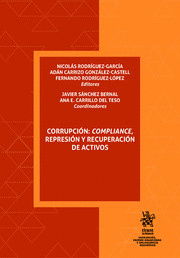 CORRUPCIÓN: COMPLIANCE, REPRESIÓN Y RECUPERACIÓN DE ACTIVOS