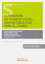 SUPERVISIÓN EN TRABAJO SOCIAL: UNA METODOLOGÍA PARA EL CAMBIO