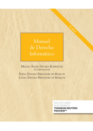 MANUAL DE DERECHO INFORMÁTICO. 12ª ED.