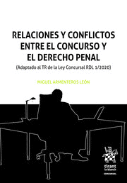 RELACIONES Y CONFLICTOS ENTRE EL CONCURSO Y EL DERECHO PENAL