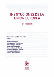 INSTITUCIONES DE LA UNIÓN EUROPEA ( 3ª EDICIÓN )