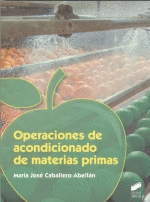 OPERACIONES DE ACONDICIONADO DE MATERIAS PRIMAS. CFGM