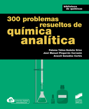 300 PROBLEMAS RESUELTOS DE QUÍMICA ANALÍTICA