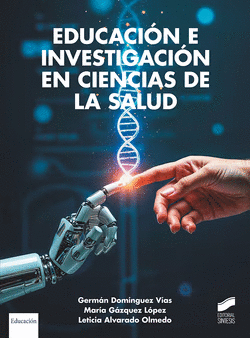 EDUCACIÓN E INVESTIGACIÓN EN CIENCIAS DE LA SALUD