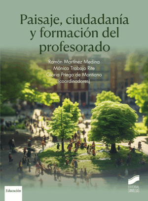 PAISAJE, CIUDADANÍA Y FORMACIÓN DEL PROFESORADO