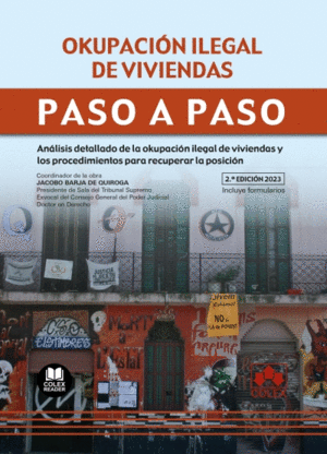 OKUPACION ILEGAL DE VIVIENDAS. PASO A PASO