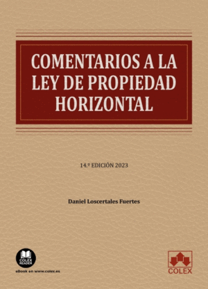 COMENTARIOS A LA LEY DE PROPIEDAD HORIZONTAL. 14ª ED.