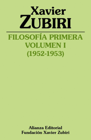 FILOSOFÍA PRIMERA. VOLUMEN I. (1952-1953)