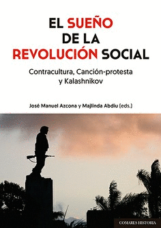 EL SUEÑO DE LA REVOLUCION SOCIAL
