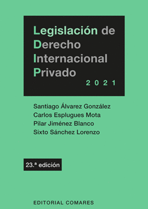 LEGISLACIÓN DE DERECHO INTERNACIONAL PRIVADO. 23 ED.
