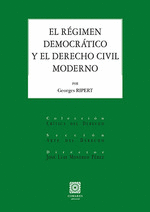 EL RÉGIMEN DEMOCRÁTICO Y EL DERECHO CIVIL MODERNO