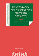 REINTEGRACION DE LOS SEFARDIES EN ESPAÑA. 1869 2015