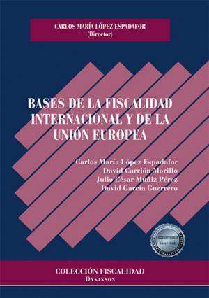 BASES DE LA FISCALIDAD INTERNACIONAL Y DE LA UNIÓN EUROPEA