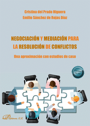 NEGOCIACIÓN Y MEDIACIÓN PARA LA RESOLUCIÓN DE CONFLICTOS