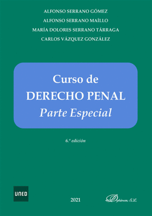CURSO DE DERECHO PENAL. PARTE ESPECIAL. 6ª ED.