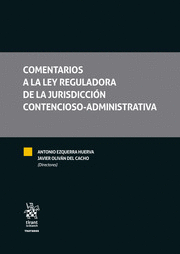 COMENTARIOS A LA LEY REGULADORA DE LA JURISDICCIÓN CONTENCIOSO-ADMINISTRATIVA (2 TOMOS)