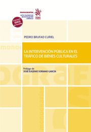 LA INTERVENCIÓN PÚBLICA EN EL TRÁFICO DE BIENES CULTURALES