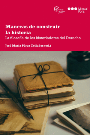 MANERAS DE CONSTRUIR LA HISTORIA