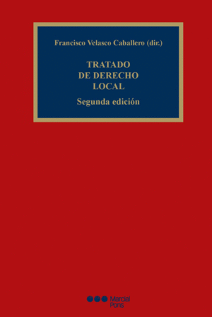 TRATADO DE DERECHO LOCAL. 2 ED.