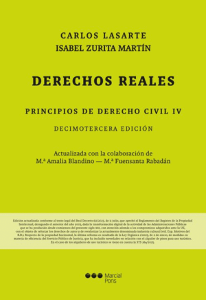 PRINCIPIOS DE DERECHO CIVIL IV. DERECHOS REALES. 13ª ED.