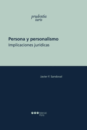 PERSONA Y PERSONALISMO. IMPLICACIONES JURÍDICAS