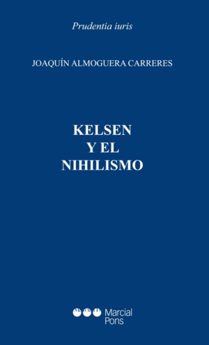 KELSEN Y EL NIHILISMO