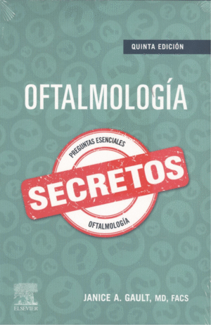 OFTALMOLOGÍA. SECRETOS. 5 ED.