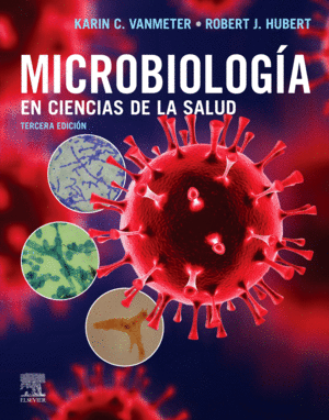 MICROBIOLOGÍA EN CIENCIAS DE LA SALUD. 3 ED.