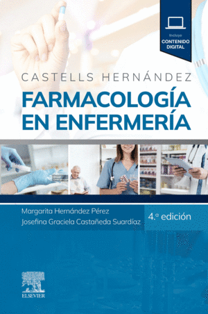CASTELLS-HERNÁNDEZ. FARMACOLOGÍA EN ENFERMERÍA. 4ª ED.