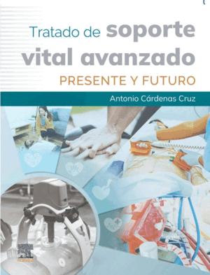 TRATADO DE SOPORTE VITAL AVANZADO. PRESENTE Y FUTURO