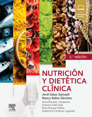 NUTRICIÓN Y DIETÉTICA CLÍNICA. 5ª ED.
