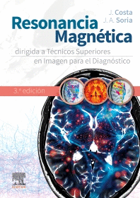 RESONANCIA MAGNÉTICA DIRIGIDA A TÉCNICOS SUPERIORES EN IMAGEN PARA EL DIAGNÓSTICO
