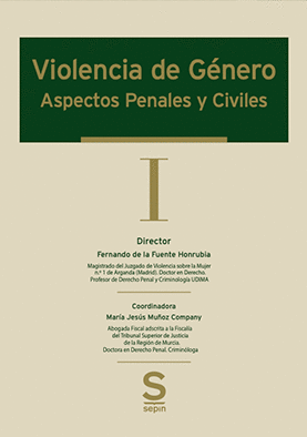 VIOLENCIA DE GÉNERO. ASPECTOS PENALES Y CIVILES (2 TOMOS)
