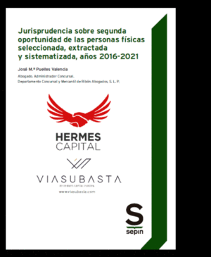 JURISPRUDENCIA SOBRE SEGUNDA OPORTUNIDAD DE LAS PERSONAS FÍSICAS SELECCIONADA, EXTRACTADA Y SISTEMATIZADA, AÑOS 2016-2021