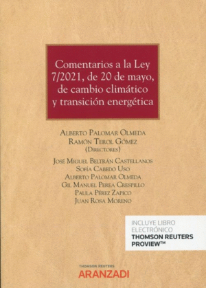 COMENTARIOS A LA LEY 7/2021, DE 20 DE MAYO, DE CAMBIO CLIMÁTICO Y TRANSICIÓN ENERGÉTICA