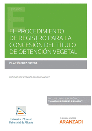 EL PROCEDIMIENTO DE REGISTRO PARA LA CONCESIÓN DEL TÍTULO DE OBTENCIÓN VEGETAL