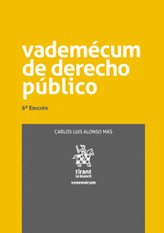 VADEMÉCUM DE DERECHO PÚBLICO 6ª EDICIÓN 2021