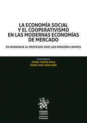 LA ECONOMÍA SOCIAL Y EL COOPERATIVISMO EN LAS MODERNAS ECONOMÍAS DE MERCADO