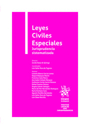 LEYES CIVILES ESPECIALES. JURISPRUDENCIA SISTEMATIZADA