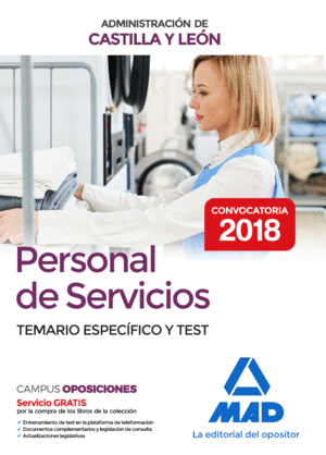 TEMARIO ESPECÍFICO Y TEST. PERSONAL DE SERVICIOS DE LA ADMINISTRACIÓN DE CASTILLA Y LEÓN