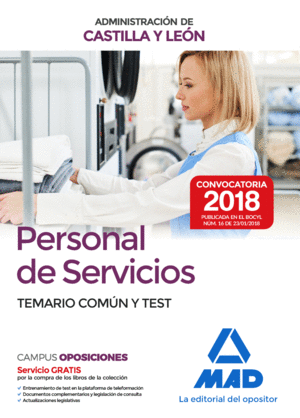 TEMARIO COMÚN Y TEST. PERSONAL DE SERVICIOS DE LA ADMINISTRACIÓN DE CASTILLA Y LEÓN