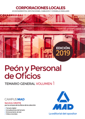 PEÓN Y PERSONAL  DE OFICIOS DE CORPORACIONES LOCALES.  TEMARIO GENERAL VOLUMEN 1