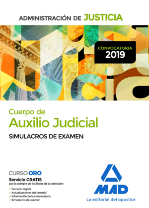 CUERPO DE AUXILIO JUDICIAL DE LA ADMINISTRACIÓN DE JUSTICIA. SIMULACROS DE EXAMEN