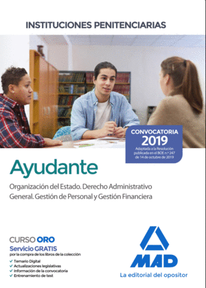 AYUDANTE DE INSTITUCIONES PENITENCIARIAS. ORGANIZACIÓN DEL ESTADO. DERECHO ADMINISTRATIVO GENERAL
